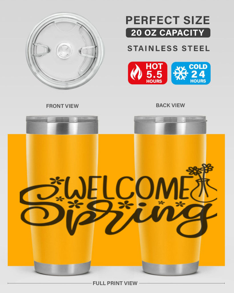 Welcome spring  design 599#- spring- Tumbler