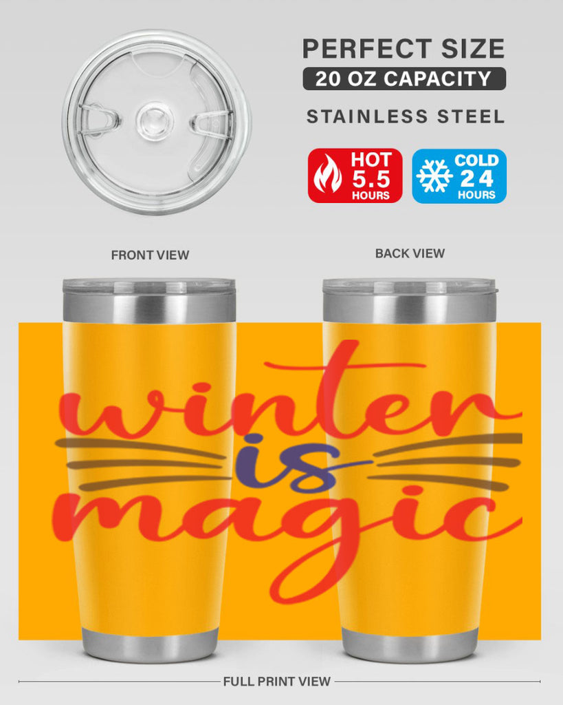 Winter is Magic 557#- winter- Tumbler