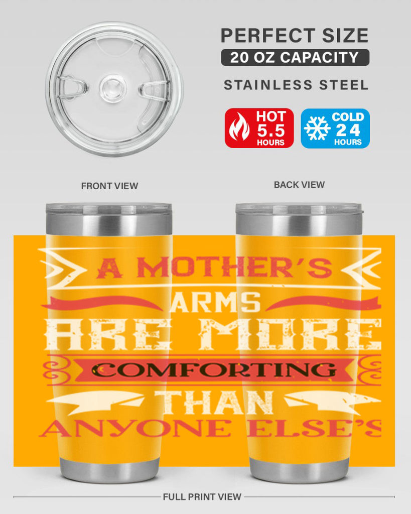 a mother’s arms are more 4#- mothers day- Tumbler