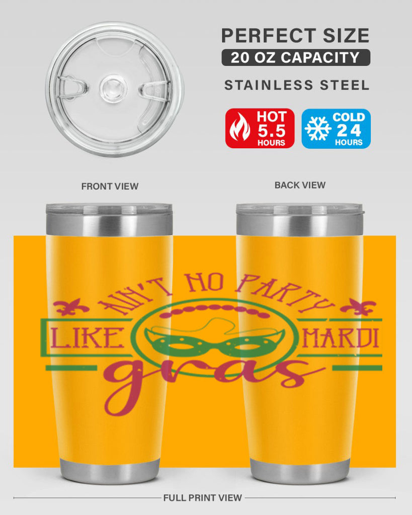 ain’t no party like mardi gras 89#- mardi gras- Tumbler