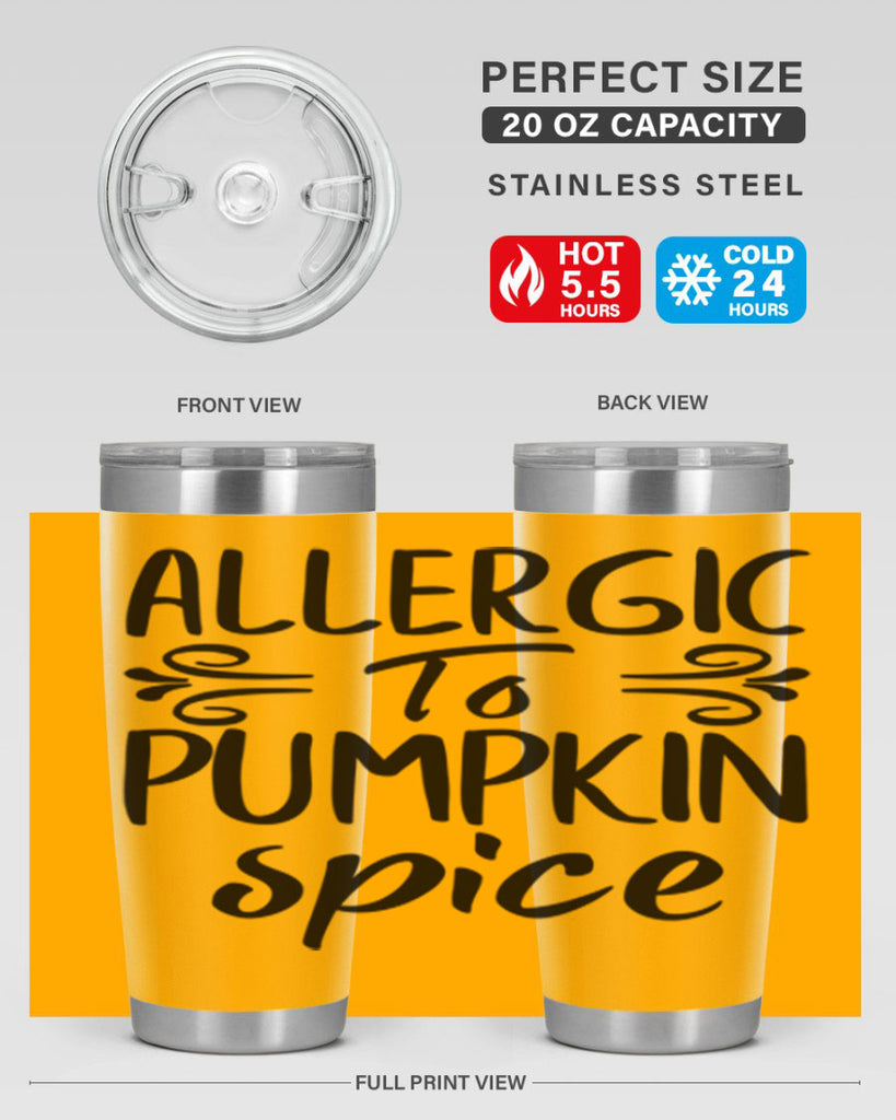 allergic to pumpkin spice 8#- fall- Tumbler