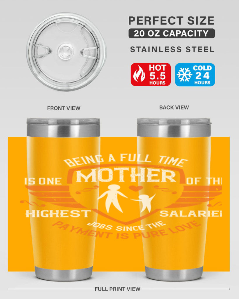 being a fulltime mother 86#- mothers day- Tumbler