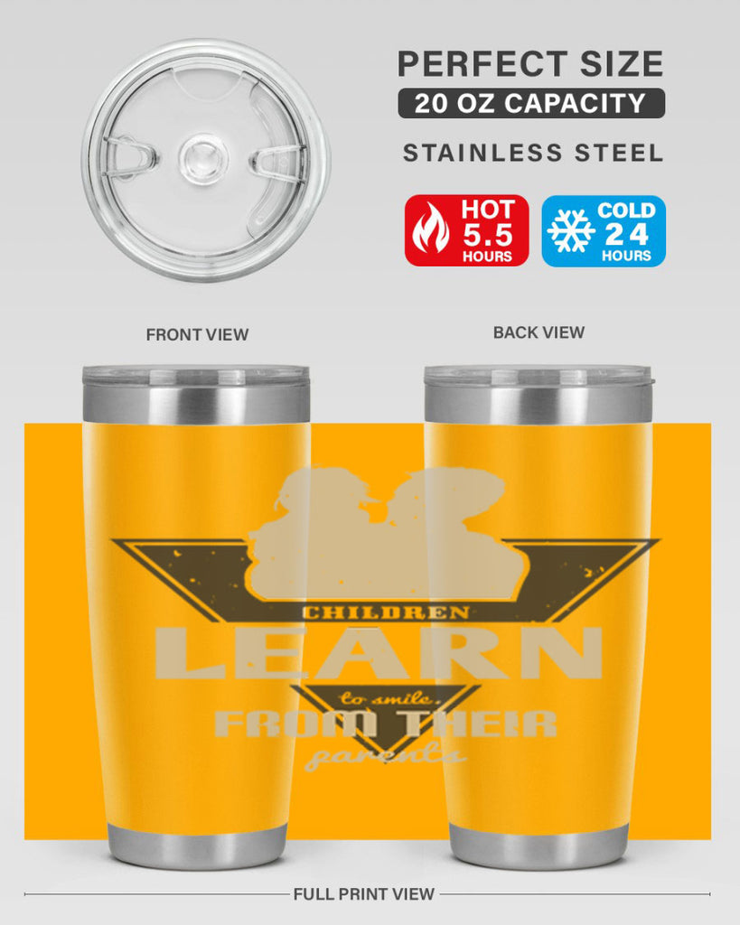 children learn to smile 250#- fathers day- Tumbler