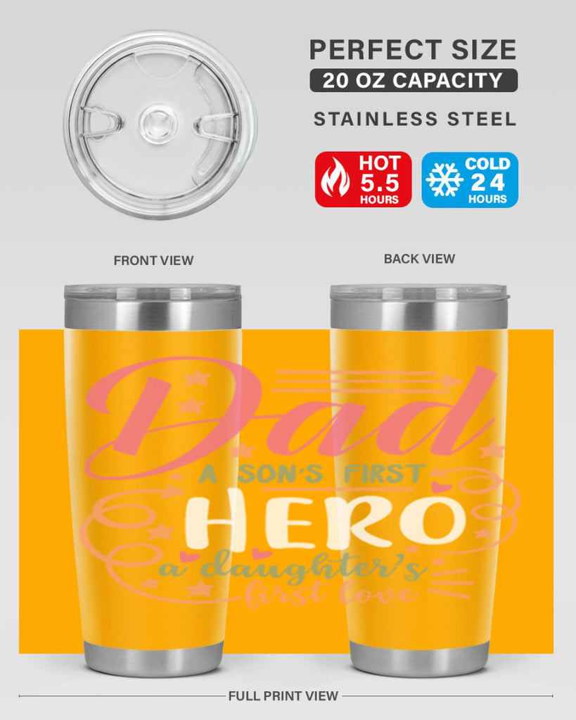 dad a son’s first hero a daughters first love 95#- fathers day- Tumbler