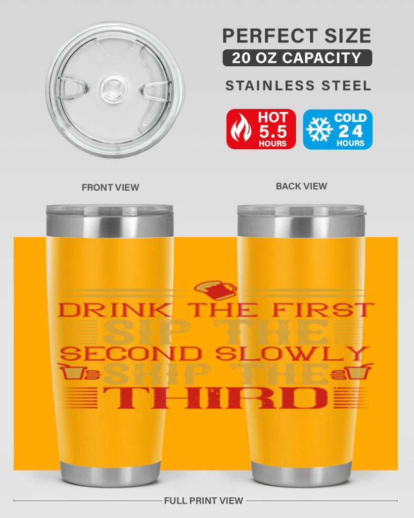 drink the first sip the second slowly skip the third 55#- drinking- Tumbler