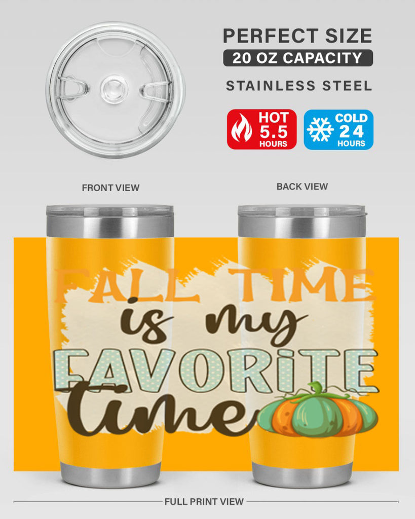 fall time is my favorite time 134#- fall- Tumbler