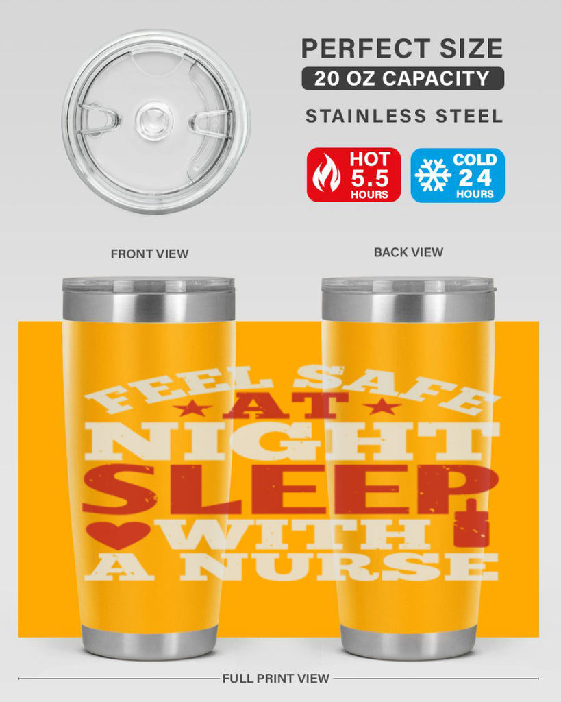 feel safe at night sleep with a nurse Style 225#- nurse- tumbler