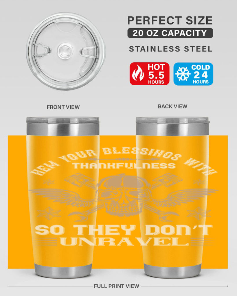 hem your blessings with thankfulness so they don’t unravel 34#- thanksgiving- Tumbler