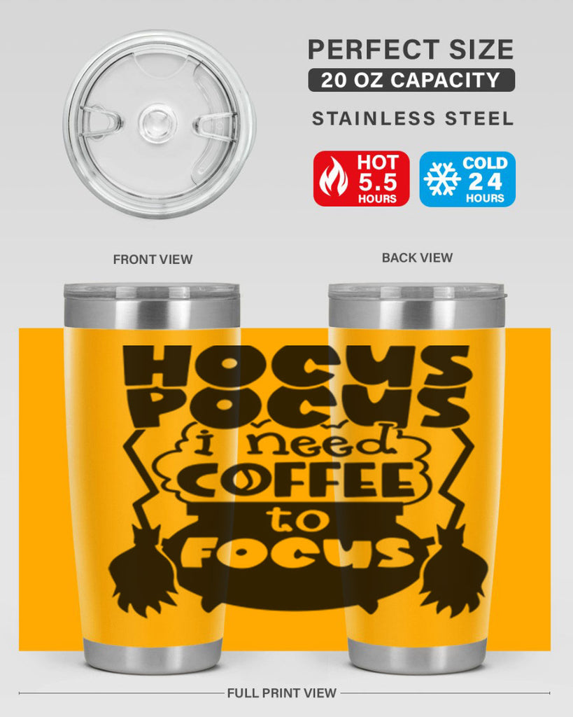 hocus pocus i nees coffee to focus 58#- halloween- Tumbler