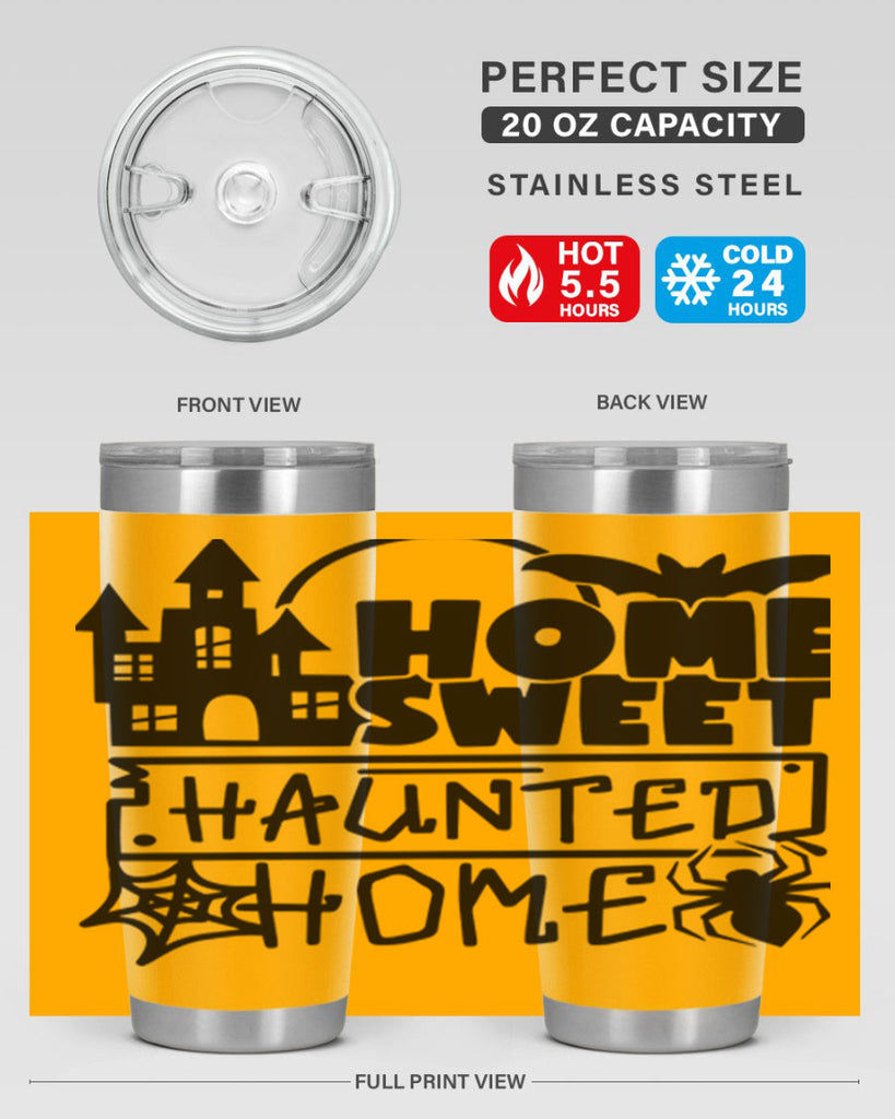 home sweet haunted home 57#- halloween- Tumbler