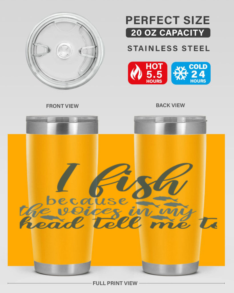 i fish because the voices 113#- fishing- Tumbler