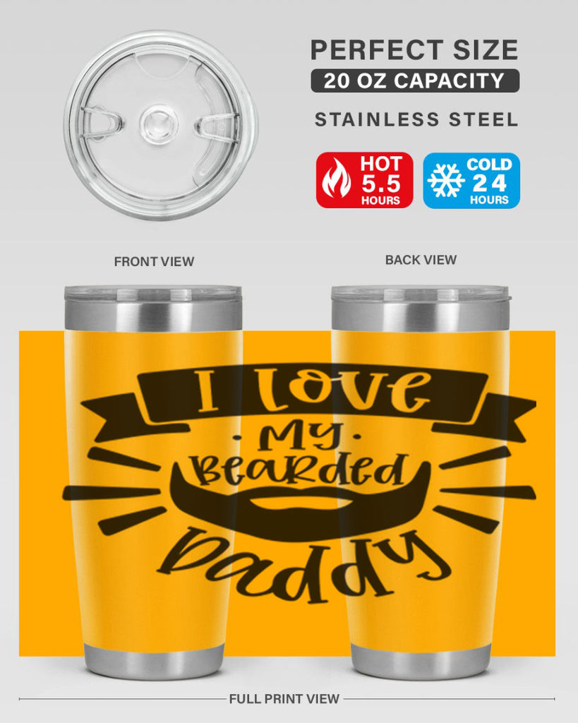 i love my bearded daddy 42#- fathers day- Tumbler