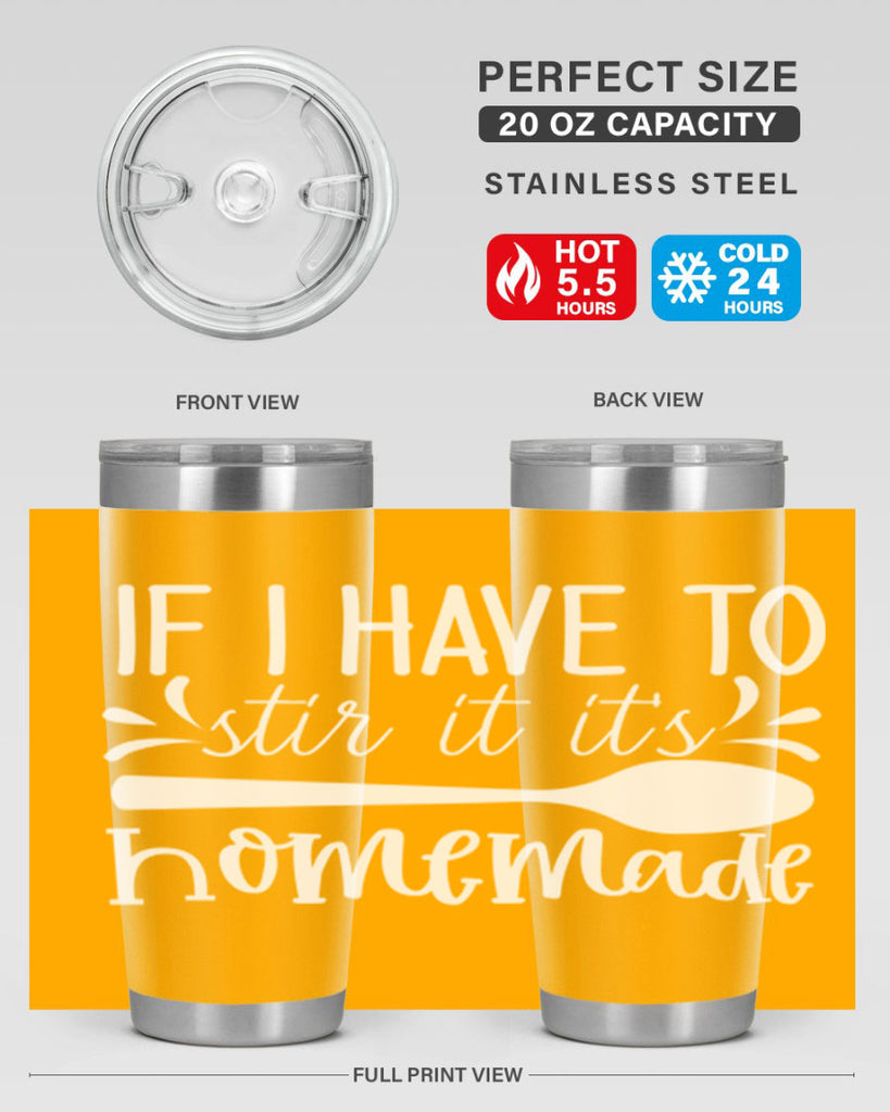 if i have to stir it its homemade 32#- kitchen- Tumbler