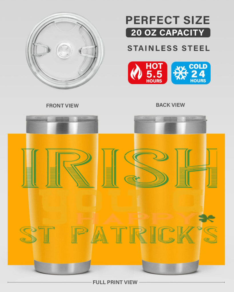 irish you a happy st patrick’s Style 132#- St Patricks Day- Tumbler