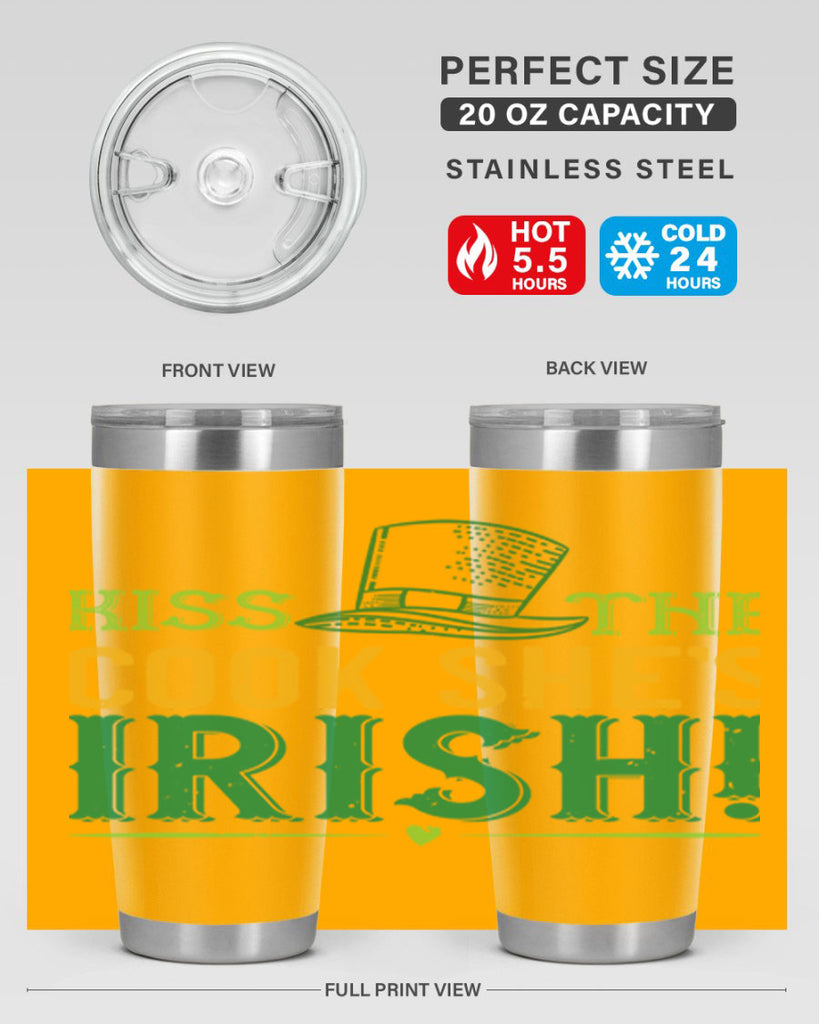 kiss the cook she’s irish Style 122#- St Patricks Day- Tumbler
