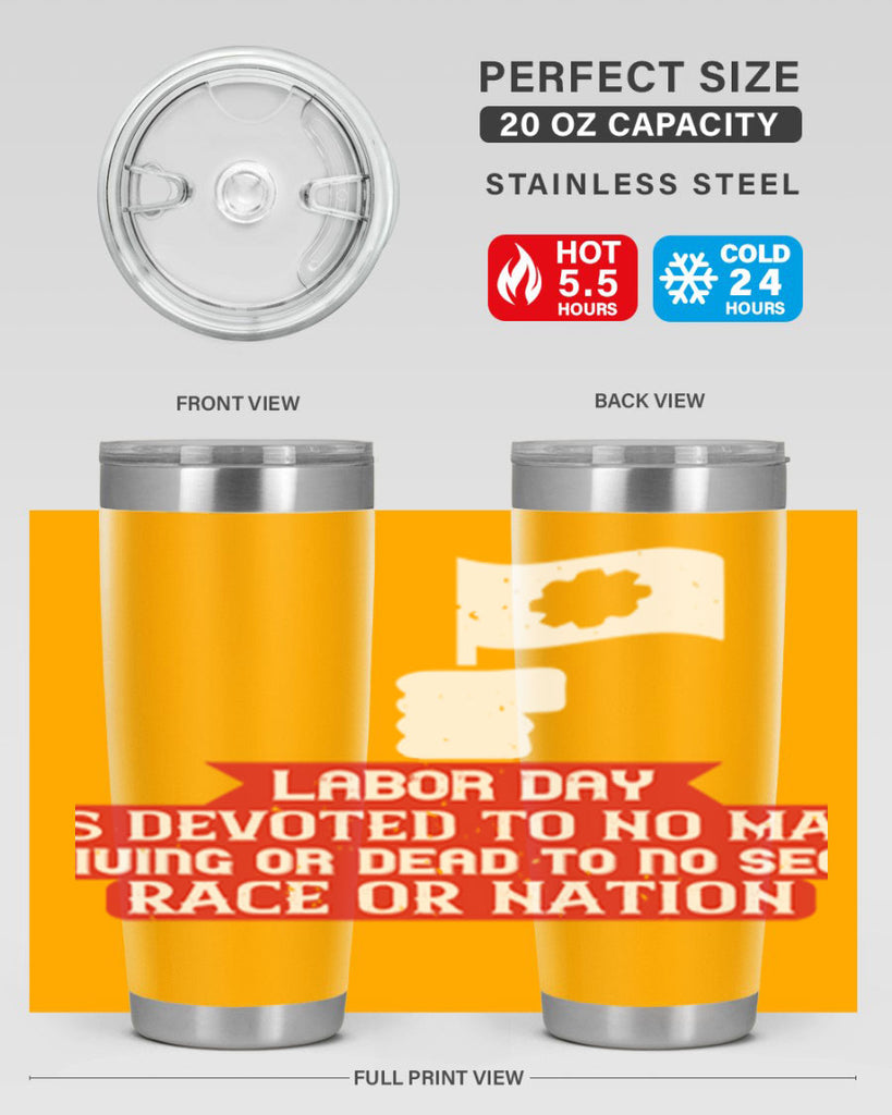 labor day is devoted to no man living or dead to no sect race or nation 33#- labor day- Tumbler