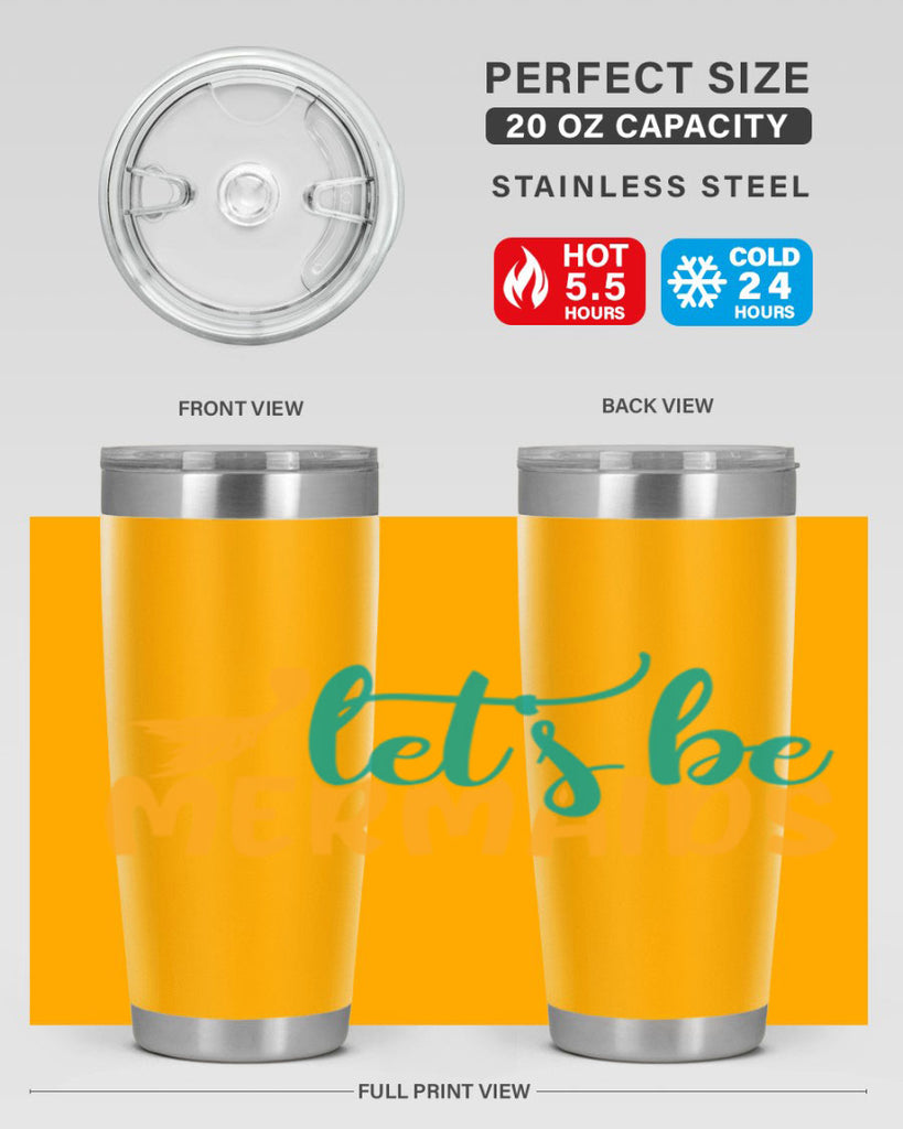 lets be mermaids Style 94#- summer- Tumbler