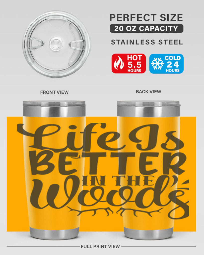 life is better in the woods 5#- hunting- Tumbler