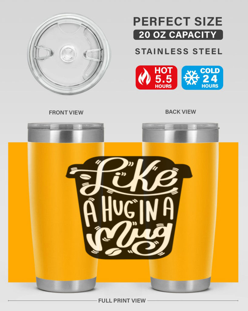 like a hug in a mug 4#- drinking- Tumbler