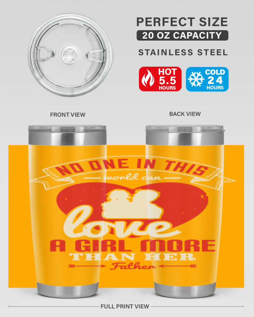 no one in this world can love 176#- fathers day- Tumbler