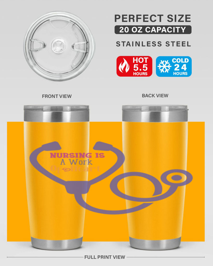 nursing is a work of heart Style 358#- nurse- tumbler