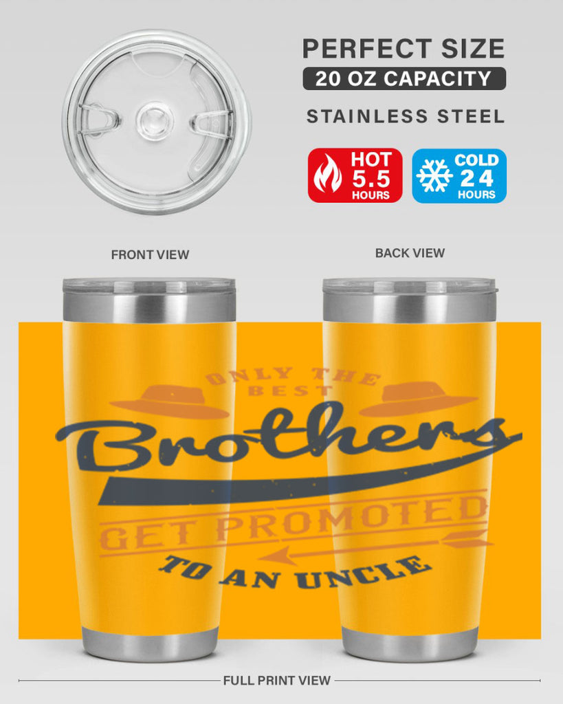 only the best brothers 171#- fathers day- Tumbler
