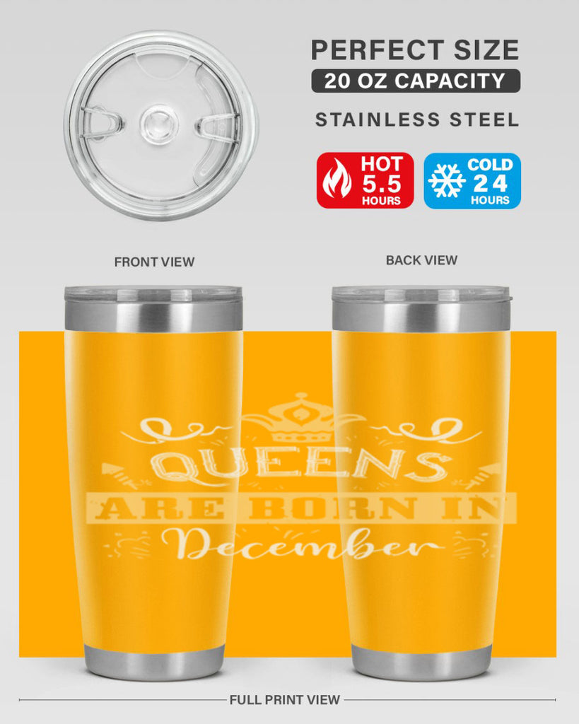 queens are born in December Style 44#- birthday- tumbler