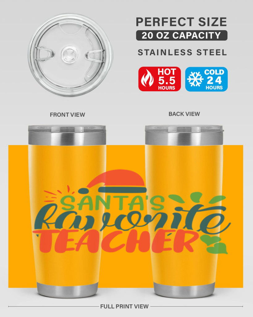 santas favorite teacher Style 151#- teacher- tumbler
