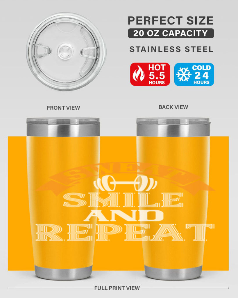 sweat smail and repeat 67#- gym- Tumbler