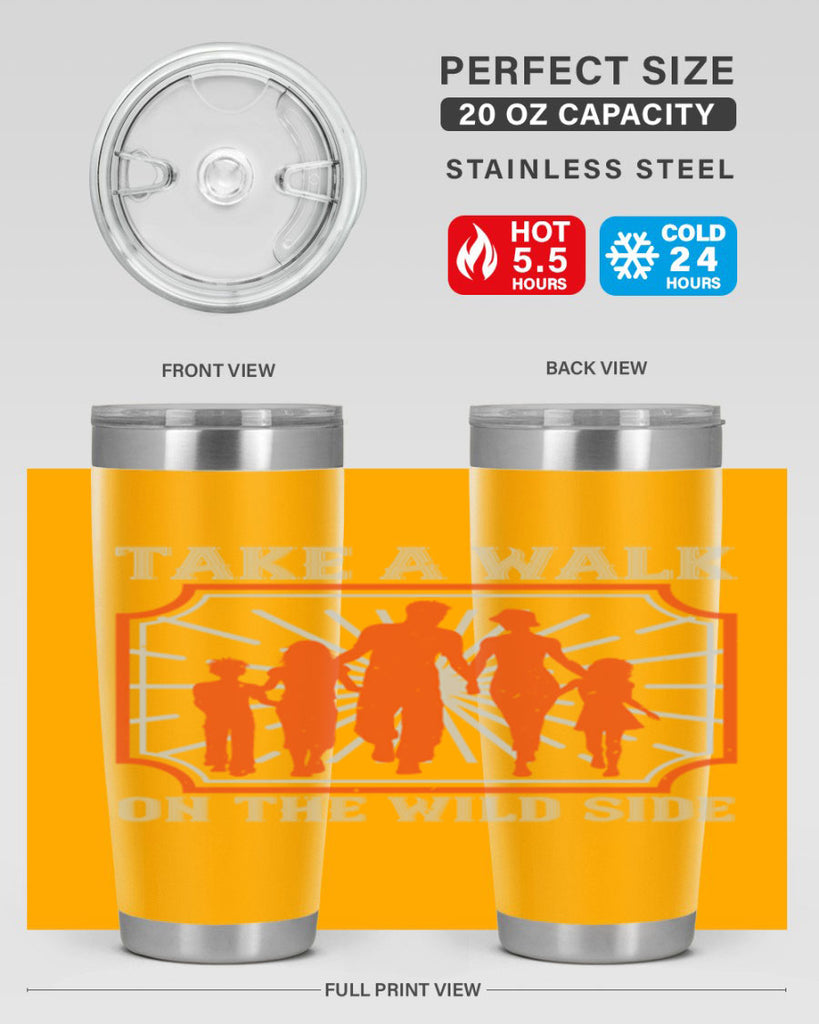 take a walk on the wild side 27#- walking- Tumbler