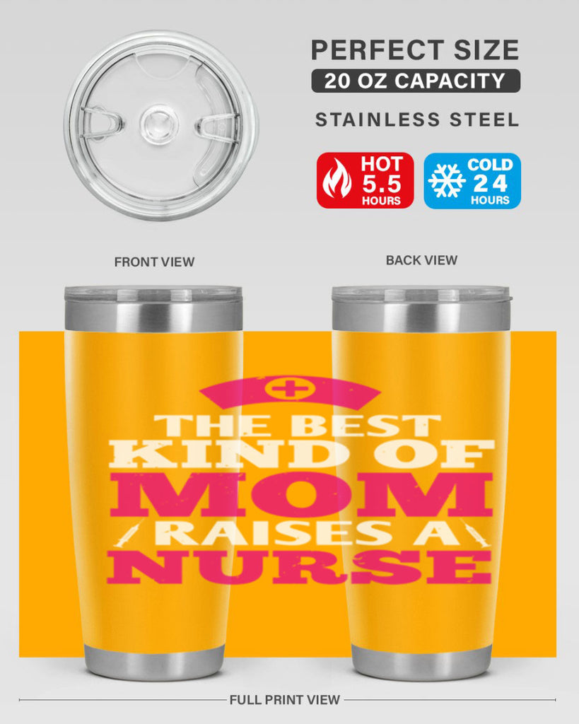 the best kind of mom raises a nurse Style 243#- nurse- tumbler