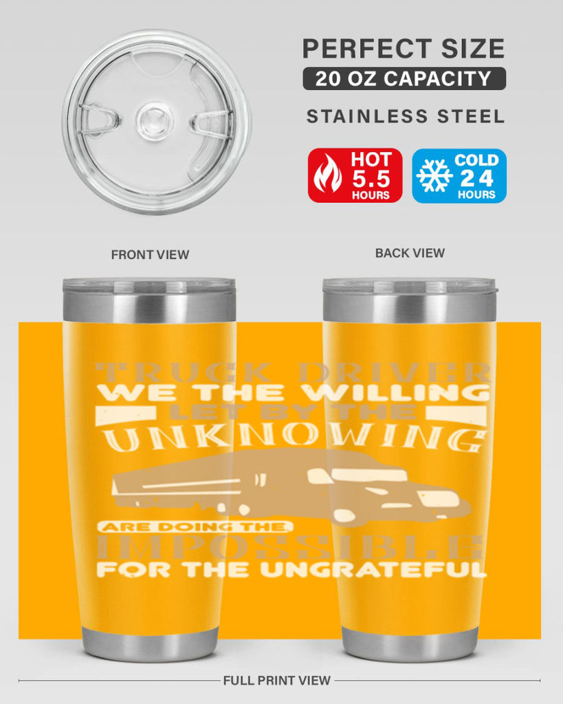 truck driver we the willing let by the z Style 15#- truck driver- tumbler