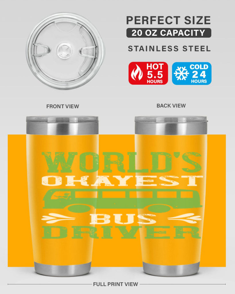 world’s okayest bus driver Style 3#- bus driver- tumbler