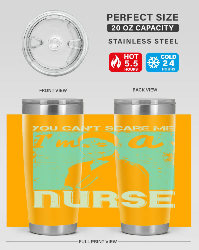 you cant scare me im a nurse Style 8#- medical- tumbler