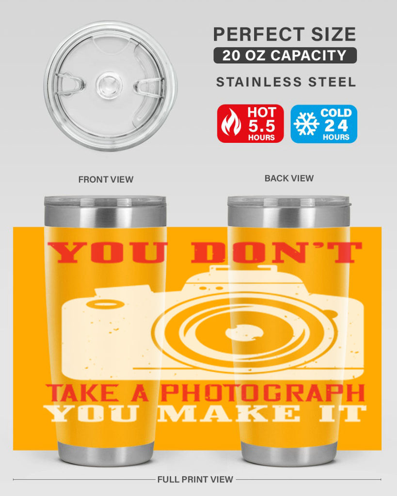 you dont take a photograph 3#- photography- Tumbler