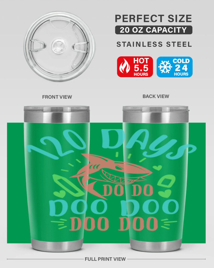 10 120 days shark doo doo 18#- 100 days of school- Tumbler