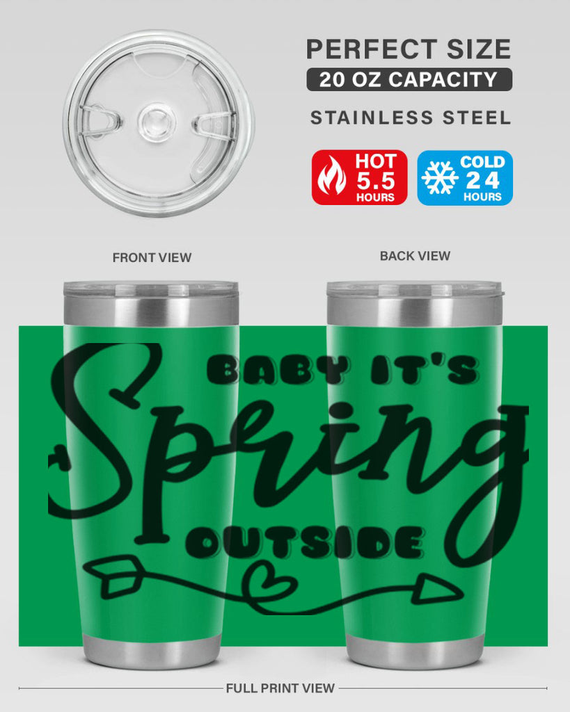 Baby It's Spring Outside25#- spring- Tumbler