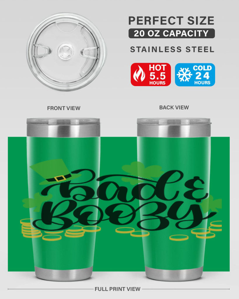 Bad Boozy Style 106#- St Patricks Day- Tumbler