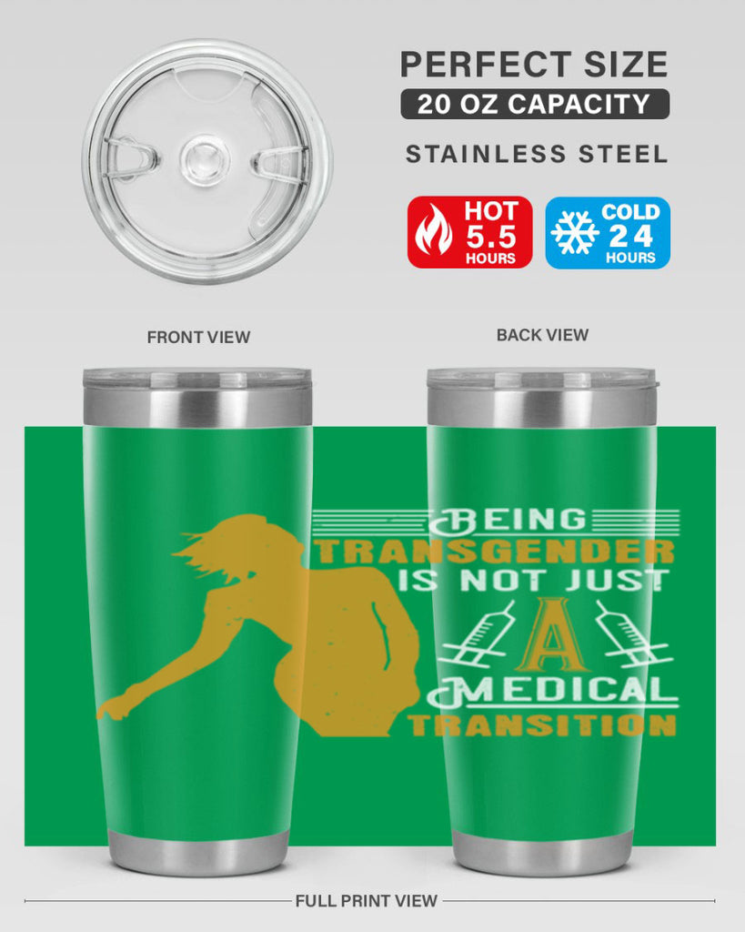 Being transgender is not just a medical transition Style 17#- medical- tumbler