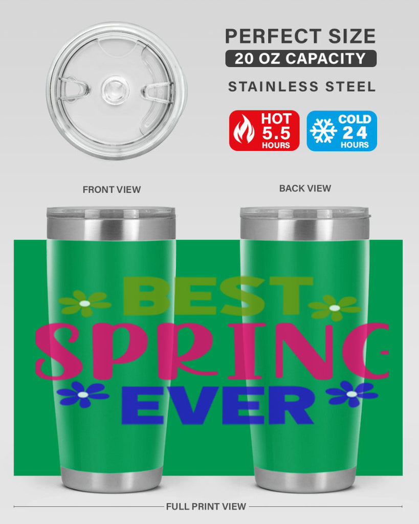 Best Spring Ever 34#- spring- Tumbler