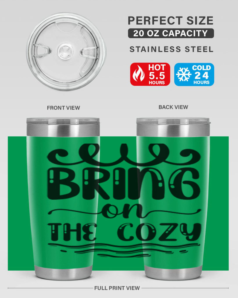 Bring on the Cozy 26#- winter- Tumbler