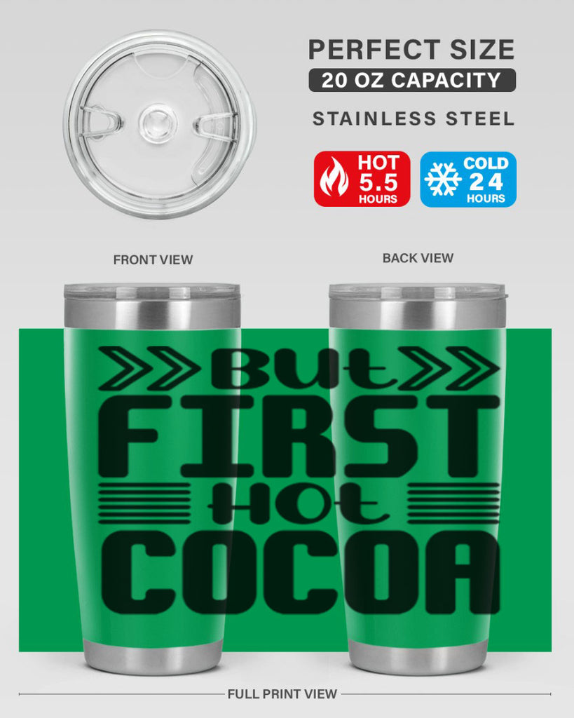 But First Hot Cocoa 37#- winter- Tumbler
