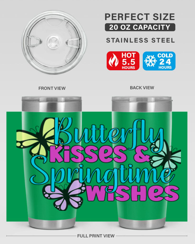 Butterfly kisses & springtime wishes95#- spring- Tumbler