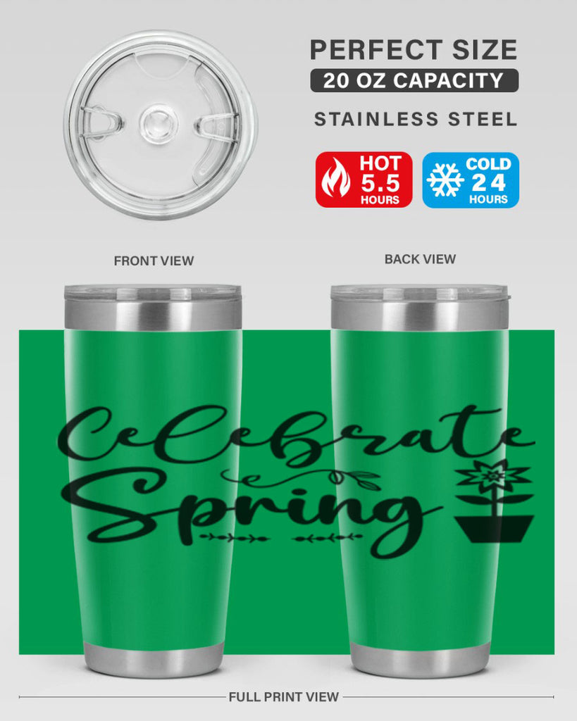 Celebrate Spring 101#- spring- Tumbler