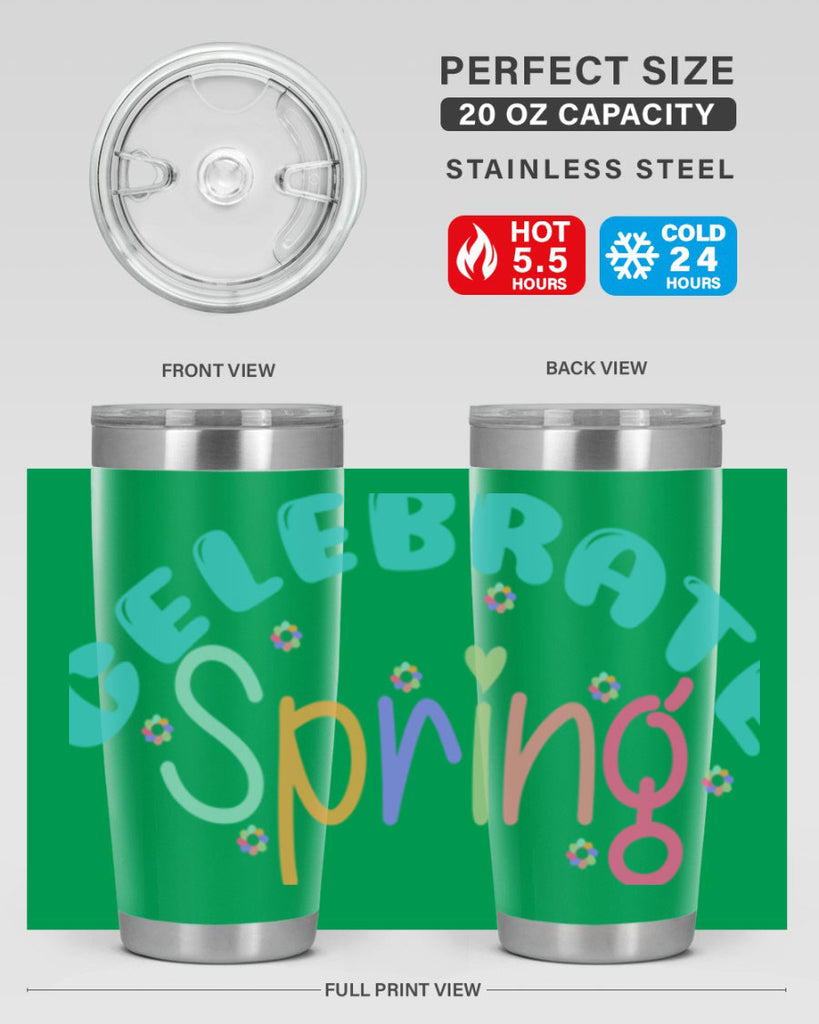 Celebrate Spring103#- spring- Tumbler
