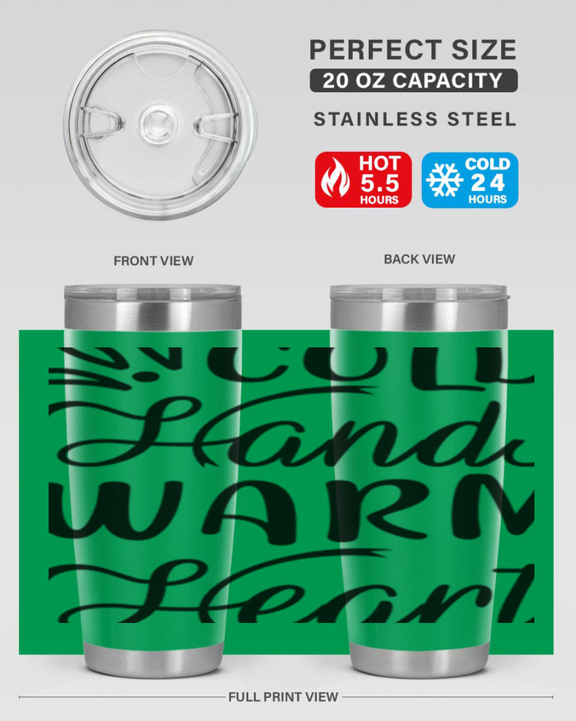 Cold Hands Warm Heart 54#- winter- Tumbler