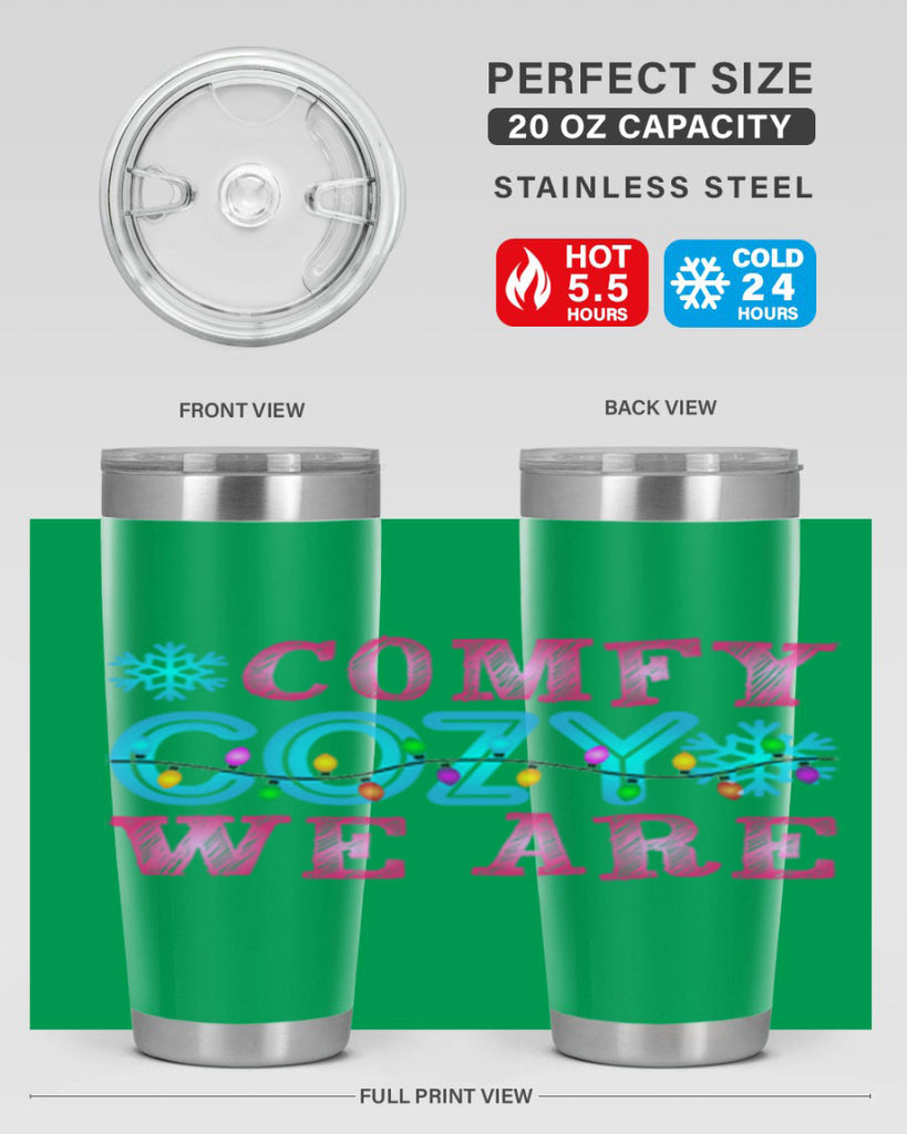 Comfy Cozy We Are Winter 59#- winter- Tumbler