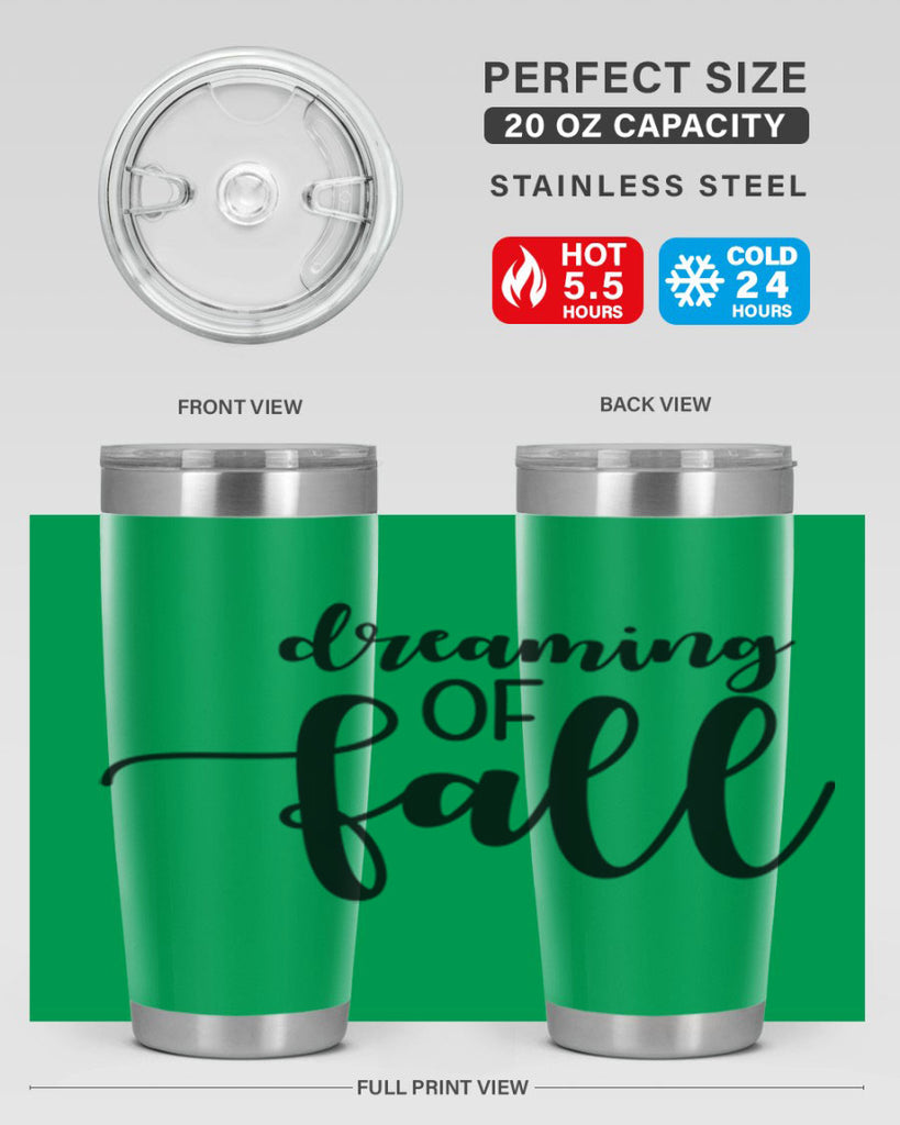 Dreaming Of Fall 73#- fall- Tumbler