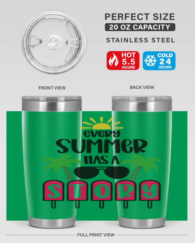 Every Summer Has A Story Style 46#- summer- Tumbler