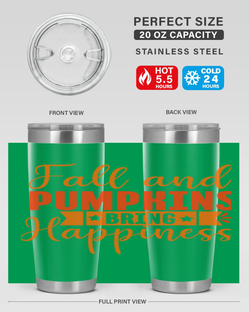 Fall And Pumpkins Bring Happiness Design 84#- fall- Tumbler